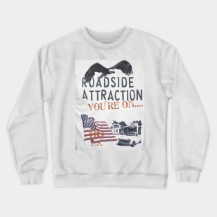 Roadside Attraction Crewneck Sweatshirt